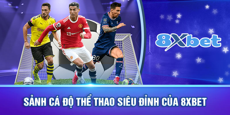 Kèo Nhà Cái Tại 8xbet: Bật Mí Cách Tối Ưu Hóa Quyết Định Cược